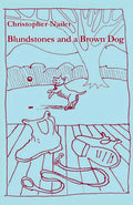 Blundstones and a Brown Dog, (Paperback)