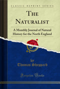 The Naturalist: A Monthly Journal of Natural History for the North England